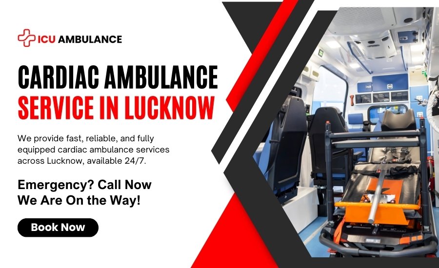 Cardiac Ambulance Service in Lucknow