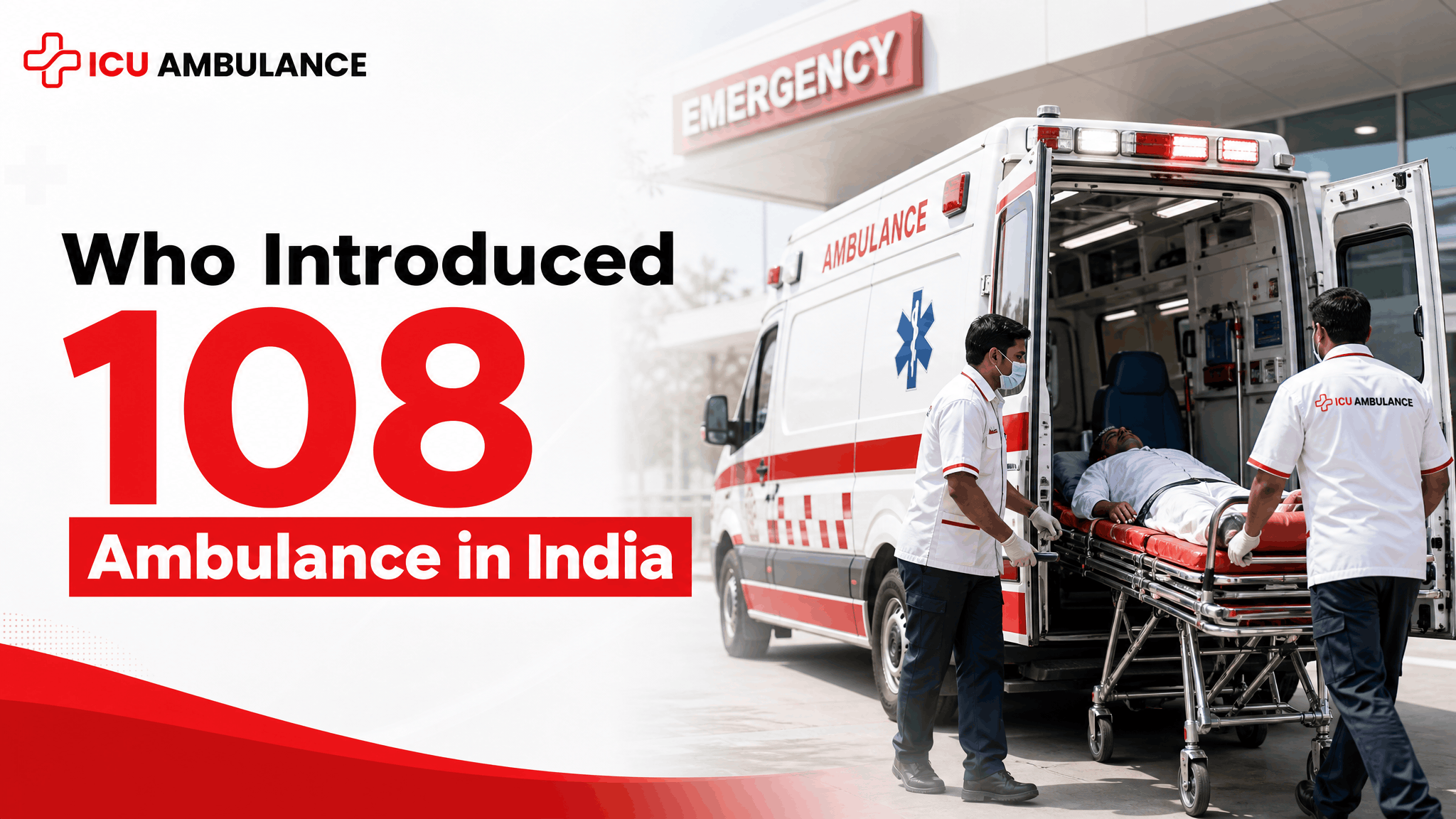 who introduced 108 ambulance in India